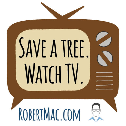 "Save a Tree, Watch TV" Sticker